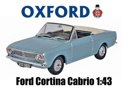 OXFORD DIECAST | FORD CORTINA MKII CONVERTIBLE OPEN 1966 | 1:43