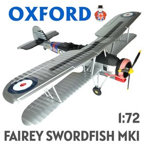 OXFORD | FAIREY SWORDFISH FAA ROYAL NAVY HISTORIC FLIGHT | 1:72